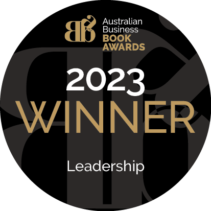 Australian Business Book Awards 2023 Winner — Leadership